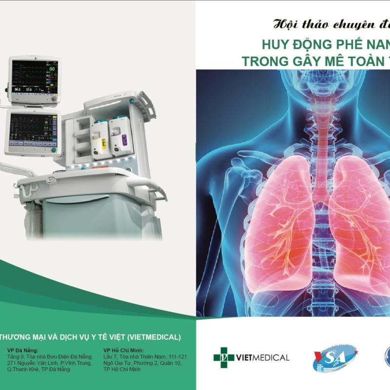 Hội thảo chuyên đề Huy động phế nang trong gây mê toàn thân